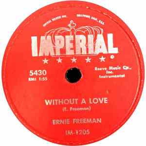 Ernie Freeman - Without A Love / Night Life album flac