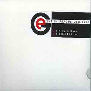 Esplendor Geométrico - Live In Prague Dec. 1995 album flac