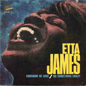 Etta James - Sunshine Of Love / Do Something Crazy album flac