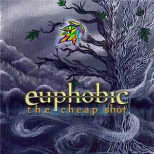 Euphobic - The Cheap Shot album flac