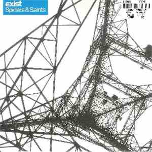 Exist  - Spiders & Saints album flac