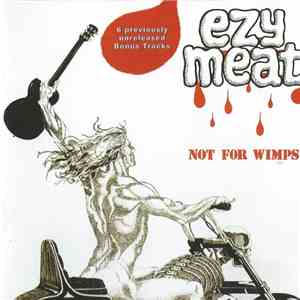 Ezy Meat - Not For Wimps album flac