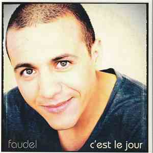 Faudel - C'Est Le Jour album flac