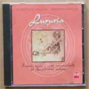 Florilegium Musicae, Armonia Antiqua - Luxuria album flac