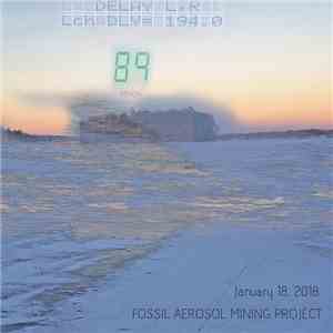 Fossil Aerosol Mining Project - January 18 2018 album flac