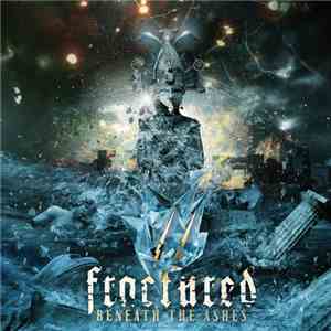 Fractured - Beneath The Ashes album flac
