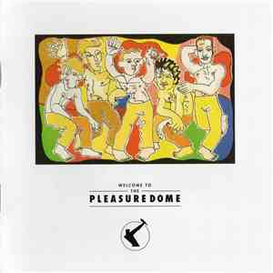 Frankie Goes To Hollywood - Welcome To The Pleasuredome album flac