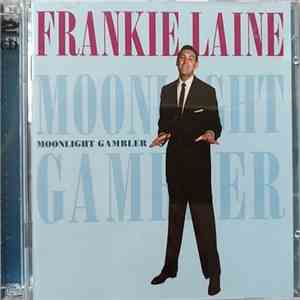 Frankie Laine - Moonlight Gambler album flac