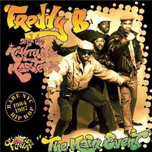 Freddy B & The Mighty Mic Masters - The Main Event album flac