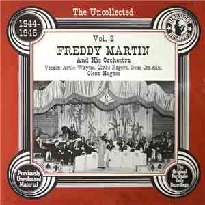 Freddy Martin And His Orchestra - The Uncollected Vol. 2 1944-1946 album flac
