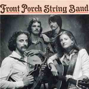 Front Porch String Band - Front Porch String Band album flac