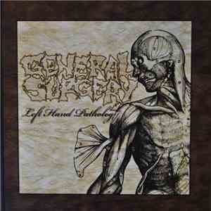 General Surgery - Left Hand Pathology album flac