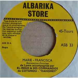 Germaine-Jourias de Lome accompagnee par El-Rego & Ses Commandos de Cotonou - "Dahomey" - Marie-Francisca album flac