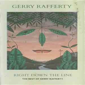 Gerry Rafferty - Right Down The Line - The Best Of Gerry Rafferty album flac