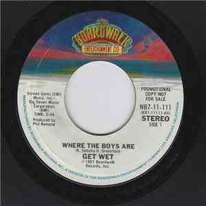 Get Wet  - Where The Boys Are album flac