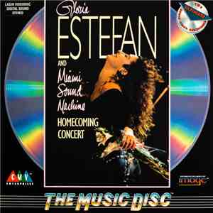 Gloria Estefan And Miami Sound Machine - Homecoming Concert album flac