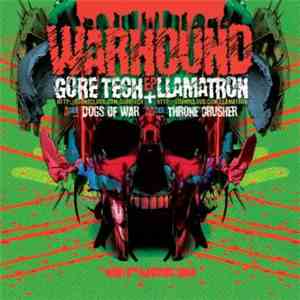 Gore Tech & Llamatron - Warhound Ep album flac