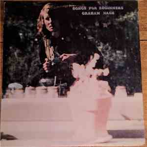 Graham Nash - Songs For Beginners album flac