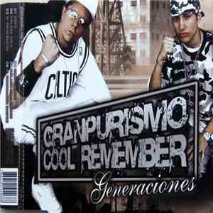 Gran Purismo & Cool Remember - Generaciones album flac