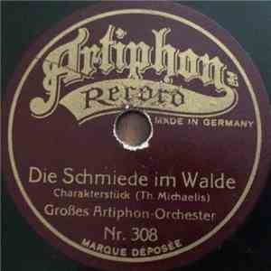Großes Artiphon-Orchester - Die Schmiede Im Walde / Destiny album flac