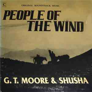 G.T. Moore & Shusha - People Of The Wind album flac