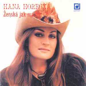 Hana Horecká - Ženská Jak Má Být /?/ album flac