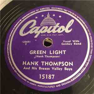Hank Thompson And His Brazos Valley Boys - Green Light / You Remembered Me album flac