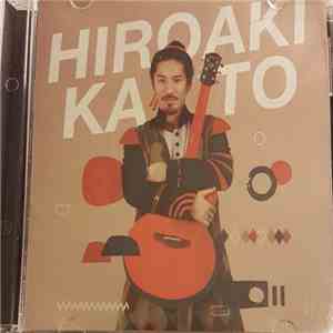 Hiroaki Kato  - Hiroaki Kato album flac
