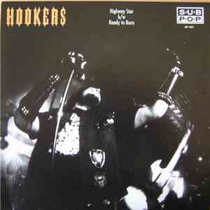 Hookers - Highway Star b/w Ready To Burn album flac