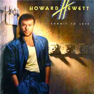 Howard Hewett - I Commit To Love album flac