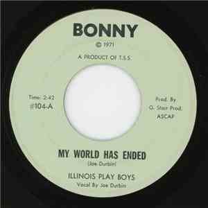 Illinois Play Boys - My World Has Ended / Top Of The World album flac