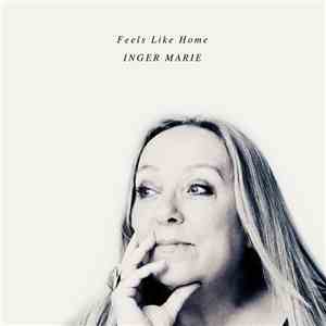 Inger Marie Gundersen - Feels Like Home album flac