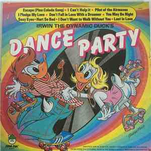 Irwin The Dynamic Duck & The Wibble Wabble Singers And Orchestra - Dance Party album flac