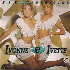 Ivonne E Ivette - Sin Prejuicios album flac