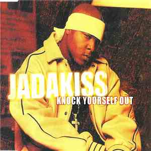 Jadakiss - Knock Yourself Out album flac