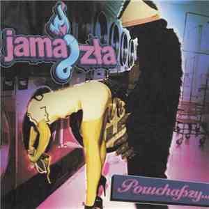 Jama Zła - Poruchafszy... album flac