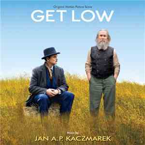 Jan A.P. Kaczmarek - Get Low (Original Motion Picture Score) album flac