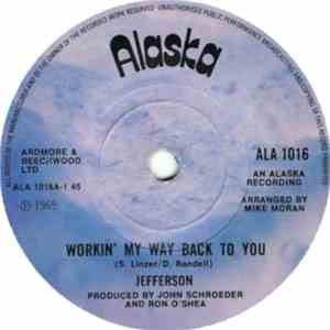Jefferson  - Workin' My Way Back To You / Baby You've Got Everything I Need album flac