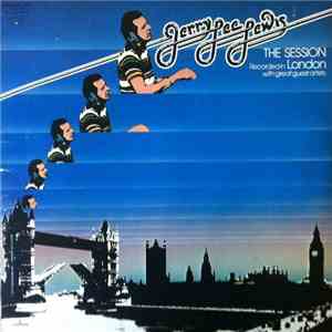 Jerry Lee Lewis - The Session Recorded In London With Great Guest Artists album flac