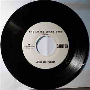 Jesse Lee Turner - The Little Space Girl / Shake, Baby, Shake album flac