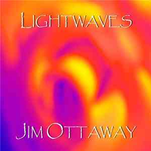 Jim Ottaway - Lightwaves album flac