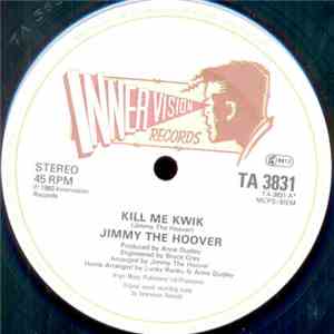 Jimmy The Hoover - Kill Me Kwik album flac
