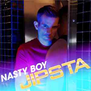 Jipsta - Nasty Boy album flac