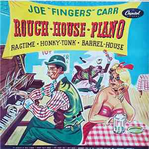 Joe "Fingers" Carr - Rough-House-Piano album flac