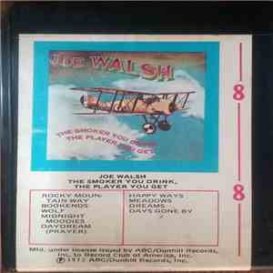 Joe Walsh - The Smoker You Drink, The Player You Get album flac