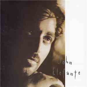 John Elefante - Windows Of Heaven album flac