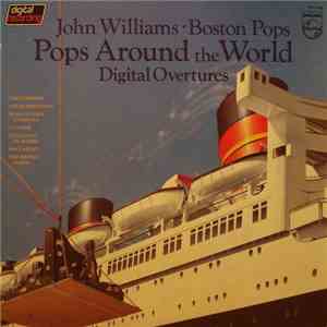 John Williams , Boston Pops - Pops Around The World album flac