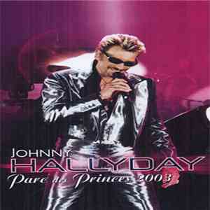Johnny Hallyday - Parc Des Princes 2003 album flac