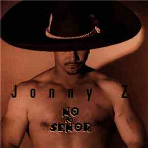 Jonny Z - No Señor album flac