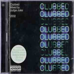 Judge Jules - Clubbed 2002 album flac